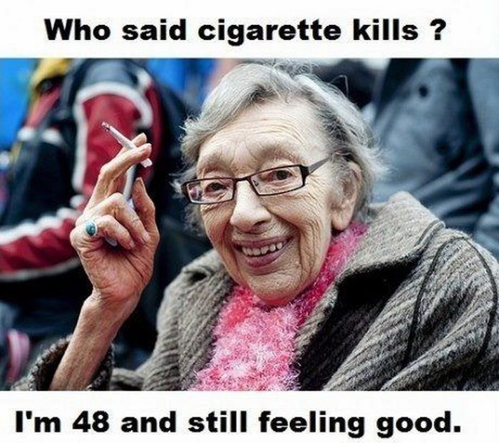 who-says-cigarettes-kill-im-48-and-still-feeling-good.jpg