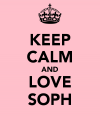 keep-calm-and-love-soph-6.png